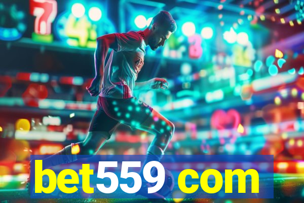 bet559 com